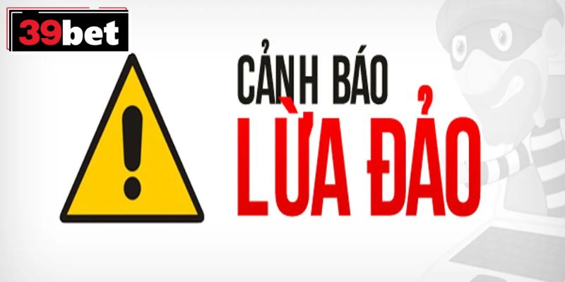 Cảnh báo về link giả mạo khi đăng ký 39BET