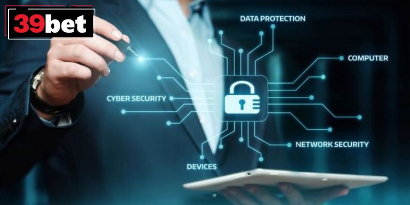 Chính sách bảo mật 39BET vận hành an toàn